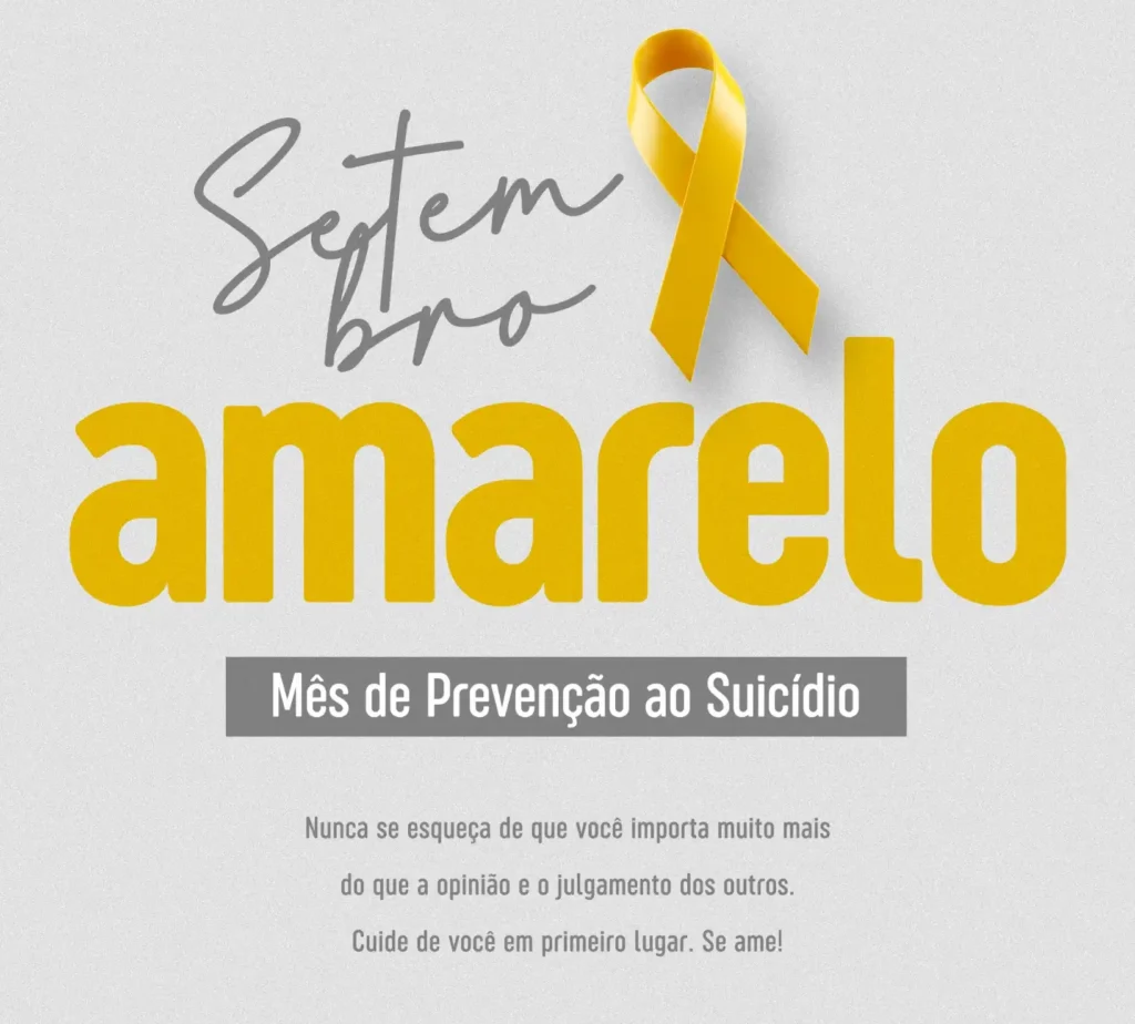 Imagem de conscientização sobre o Setembro Amarelo, com um laço amarelo e frase sobre o mês de prevenção ao suicídio.